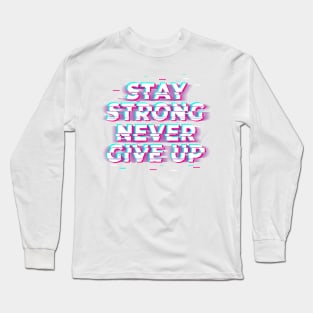 Strong Gamer💪 Never give up Long Sleeve T-Shirt